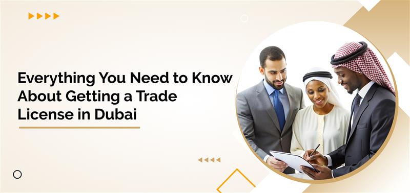 Everything You Need to Know About Getting a Trade License in Dubai — Expert Guide by AMCA